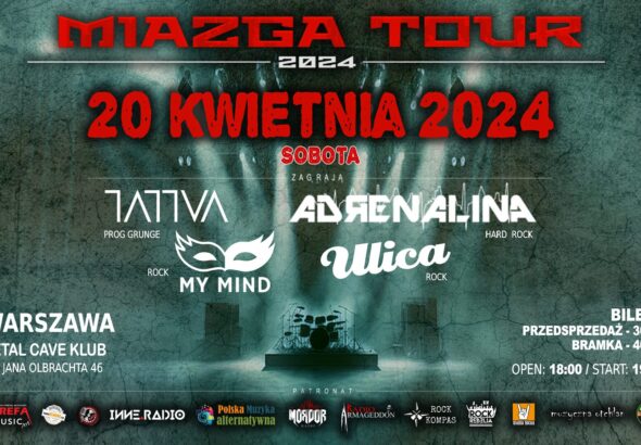 Miazga Tour 2024 - zapowiedź warszawskiego koncertu z dnia 20 04 2024