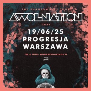 Awolnation na jedynym koncercie w Polsce! Projekt, który podbił listy przebojów za sprawą singla “Sail” wystąpi 19 czerwca w warszawskiej Progresji w ramach trasy promującej zeszłoroczny album “The Phantom Five”!