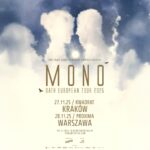 Japoński zespół Mono powraca do Polski! Postrockowa formacja wystąpi 27 listopada w krakowskim klubie Kwadrat i dzień później w warszawskiej Proximie, gdzie promować będzie płytę “Oath”.