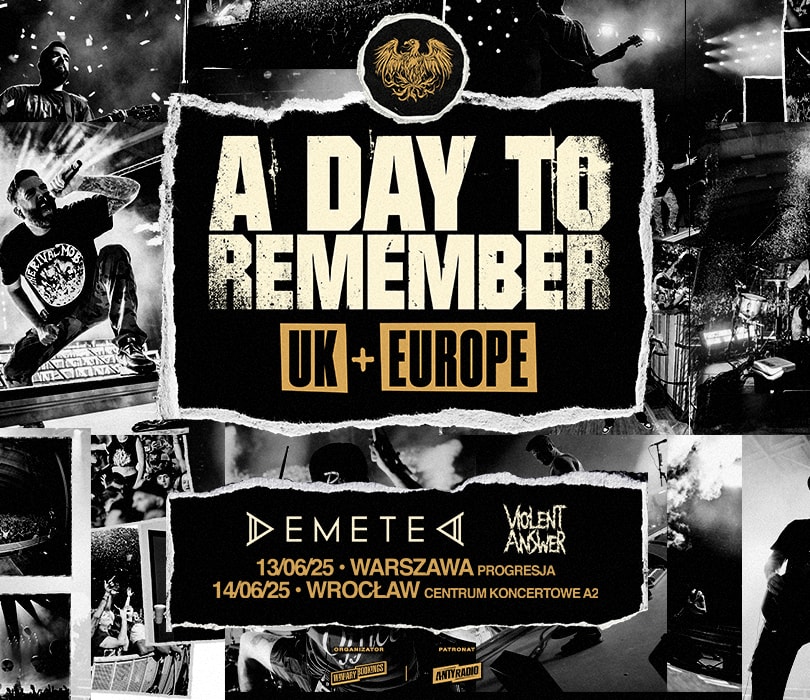 A Day To Remember powracają do Polski! Amerykańska grupa 21 marca podzieliła się ze światem nowym krążkiem “Big Ole Album Vol.1”, a w czerwcu wystąpi na dwóch koncertach w naszym kraju - 13.06. w Warszawie w Progresji oraz dzień później we wrocławskim A2. Oba wieczory otworzą Demeted oraz Violent Answer.