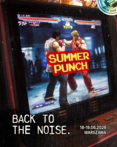 Nachodzi letni nokaut rzeczywistości – dwa dni muzyki, wolności i czystej zabawy, ponad 20 artystów międzynarodowych i 2 sceny. Summer Punch Festival to powrót do beztroskich czasów, gdy muzyka miała swój niepowtarzalny charakter, a ludzie odwagę bycia sobą w pełnej okazałości.