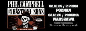 Znany z ponad 30-letniej działalności w Motörhead gitarzysta Phil Campbell powraca do Polski! Wraz ze swoimi synami i wokalistą Joelem Petersem, jako Phil Campbell and the Bastard Sons, zagrają dwa koncerty: 2 grudnia w poznańskim klubie 2Progi oraz 3 grudnia w warszawskiej Proximie, by wspólnie celebrować 50-lecie Motörhead! Na obecną trasę Phil Campbell and The Bastard Sons przygotowali specjalny set, na który składają się wybrane kompozycje z całej dyskografii kultowego zespołu. To będzie wyjątkowa okazja, żeby usłyszeć klasyki ponownie na żywo! Jako support zagra niemiecki zespół Airstrike.